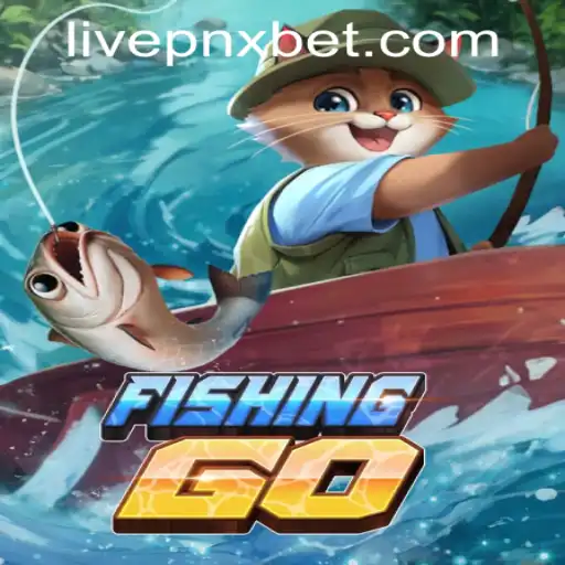 Exploring the Exciting World of FishingGO and PnXBet Live Casino