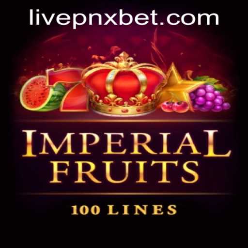 Exploring the Excitement of ImperialFruits100 and PNXBet Live Casino